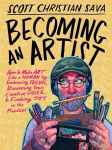 Becoming an Artist: How to Make Art Like a Human by Embracing Failure, Discovering Your Creative Voice & Finding Joy in the Process, Becoming an Artist: How to Make Art Like a Human by Embracing Failure, Discovering Your Creative Voice & Finding Joy  ...