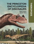 The Princeton Encyclopedia of Dinosaurs: Theropods, The Princeton Encyclopedia of Dinosaurs: Theropods
