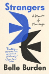 Strangers: A Memoir of Marriage, Strangers: A Memoir of Marriage