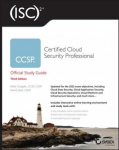 (ISC)2 CCSP Certified Cloud Security Professional Official Study Guide 3rd Edition