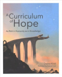 Curriculum of Hope: As rich in humanity as in knowledge