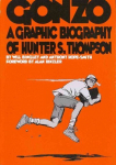 Gonzo: Hunter S.Thompson Biography: Hunter S.Thompson Biography