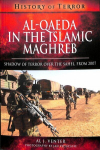 Al Qaeda in the Islamic Maghreb: Shadow of Terror over The Sahel, from 2007