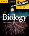 Breakthrough to CLIL for Biology Age 14plus Workbook
