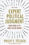 Expert Political Judgment: How Good Is It? How Can We Know? - New Edition Revised edition