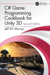 C# Game Programming Cookbook for Unity 3D 2nd edition