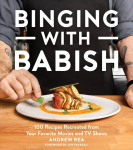 Binging with Babish: 100 Recipes Recreated from Your Favorite Movies and TV Shows