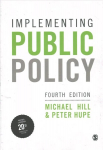 Implementing Public Policy: An Introduction to the Study of Operational Governance 4th Revised edition