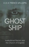 Ghost Ship: Institutional Racism and the Church of England