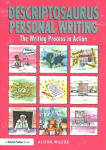 Descriptosaurus Personal Writing: The Writing Process in Action