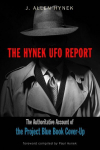 Hynek UFO Report: The Authoritative Account of the Project Blue Book Cover-Up