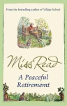 Peaceful Retirement: The twelfth novel in the Fairacre series