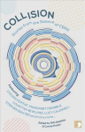 Collision: Stories from the Science of CERN