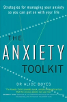Anxiety Toolkit: Strategies for managing your anxiety so you can get on with your life