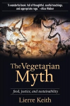 Vegetarian Myth: Food, Justice and Sustainability