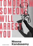 Tomorrow Someone Will Arrest You Main