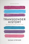 Transgender History (Second Edition): The Roots of Today's Revolution 2nd Revised edition