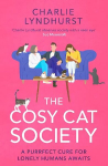 Cosy Cat Society: A gorgeously uplifting read about friendship that will make you laugh and cry