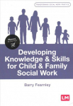 Developing Knowledge and Skills for Child and Family Social Work