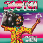 Vin&uuml;&uuml;lplaat SCOTCH "Greatest Hits & Remixes"