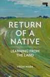 Return of a Native: Learning from the Land New edition