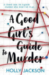 Good Girl's Guide to Murder, A