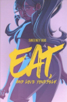 Eat, and Love Yourself
