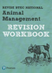 Pearson REVISE BTEC National Animal Management Revision Workbook: for home learning, 2022 and 2023 assessments and exams
