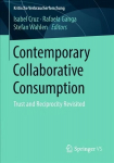 Contemporary Collaborative Consumption: Trust and Reciprocity Revisited 1st ed. 2018