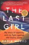 Last Girl: My Story of Captivity and My Fight Against the Islamic State