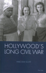 Hollywood's Long Civil War New edition