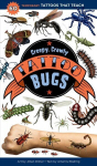 Creepy, Crawly Tattoo Bugs: 60 Temporary Tattoos That Teach: 60 Temporary Tattoos and Amazing Fun Facts