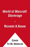 World of Warcraft: Stormrage: Stormrage