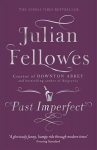 Past Imperfect: From the creator of DOWNTON ABBEY and THE GILDED AGE Unabridged edition