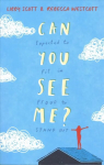 Can You See Me?