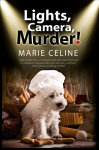 Lights, Camera, Murder!: A TV Pet Chef Mystery Set in L. A. Main