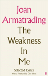 Weakness in Me: The Selected Lyrics of Joan Armatrading Main
