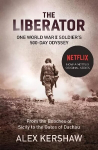 Liberator: One World War II Soldier's 500-Day Odyssey From the Beaches of Sicily to the Gates of Dachau