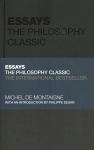 Essays: The Philosophy Classic: A Selected Edition for the Contemporary Reader