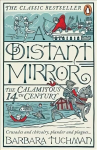 Distant Mirror: The Calamitous 14th Century