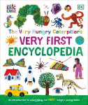 Very Hungry Caterpillar's Very First Encyclopedia: An Introduction to Everything, for VERY Hungry Young Minds