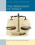 Oxford School Shakespeare: Merchant of Venice: Oxford School Shakespeare 2010