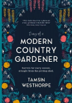 Diary of a Modern Country Gardener