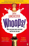 Whoops!: Why Everyone Owes Everyone and No One Can Pay