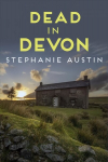Dead in Devon: The beautiful countryside holds a sinister secret