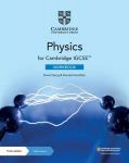 Cambridge IGCSE (TM) Physics Workbook with Digital Access (2 Years) 3rd Revised edition