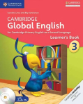 Cambridge Global English Stage 3 Stage 3 Learner's Book with Audio CD: for Cambridge Primary English as a Second Language New edition