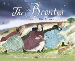 The Brontes - Children of the Moors: A Picture Book Illustrated edition
