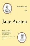 Jane Austen's Lost Novel: Its Importance for Understanding the Development of Her Art. Edited with an Introduction and Notes by P.J. Allen