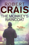 Monkey's Raincoat: The First Cole & Pike novel